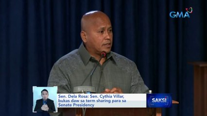 Sen. Dela Rosa: Sen. Cythia Villar, bukas daw sa term sharing para sa Senate Presidency | Saksi