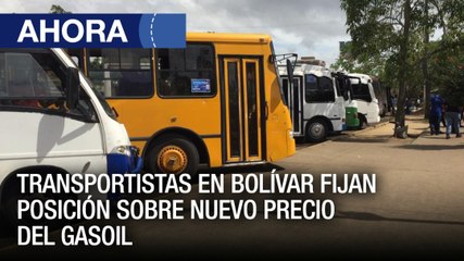Transportistas en Bolívar fijann posición sobre nuevo precio del gasoil - 31May - Ahora