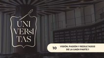 10 PASIÓN, VISIÓN Y RESULTADOS DE LA UAEH PARTE I