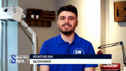 Baş Fizyoterapist Mucahit Enes Asan Boy Uzatma operasyonu Sonrası Hayata Dönüş Süreci
