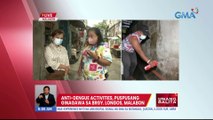 Anti-dengue activities, puspusang ginagawa sa Brgy. Longos, Malabon | UB