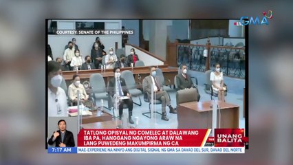 Appointments ng 3 opisyal ng Comelec at 2 iba pa, hindi pa rin makumpirma ng CA | UB