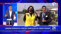 La Molina: Despliegan operativo contra vehículos de carga pesada y motocicletas