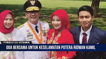 Doa Bersama Untuk Keselamatan  Putra Ridwan Kamil