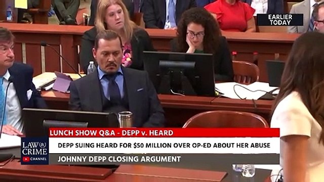 Why Didn't Johnny Depp's Lawyers Play Amber Heard's Testimony in Closing Arguments-