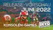 Games-Release-Vorschau - Juni 2022 - Konsole