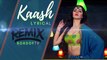 KAASH (DJ REMIX) LYRICAL VIDEO SONG - Gulam Jugni   Punjabi Song   KAASH LYRICS   KAASH FULL SONG