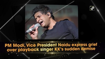 PM Modi, Vice President Naidu express grief over playback singer KK’s sudden demise