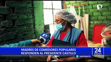 Madres de comedores populares lamentan declaraciones de Pedro Castillo sobre la "hambruna"