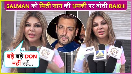 Rakhi Sawant Worried For Salman Khan After The Gangster's Dhamki Video Goes Viral