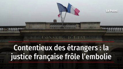 Contentieux des étrangers : la justice française frôle l’embolie