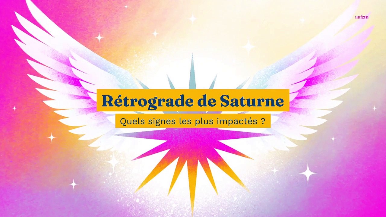Rétrograde de Saturne 2022 : quels signes les plus impactés ?