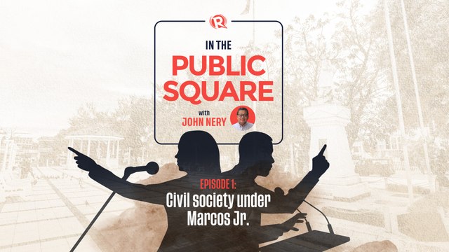In The Public Square with John Nery: Civil society under Marcos