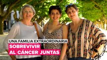 Tres generaciones de una misma familia luchan unidas contra el cáncer