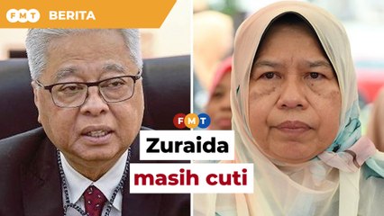Saya belum jumpa Zuraida, dia masih cuti, kata PM