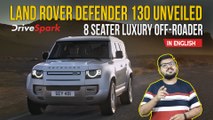Land Rover Defender 130 Unveiled | 2500 Liters Boot Space, 8 Seats, Petrol & Diesel Engine #AutoNews
