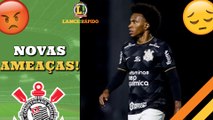 LANCE! Rápido: Willian recebe novas ameaças, protestos no Internacional e reforço na mira do Barça!