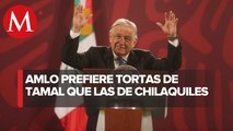 AMLO advierte que tortas de chilaquiles “son una bomba”