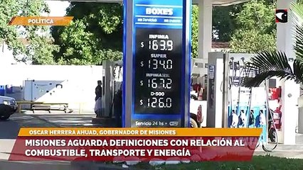Misiones aguarda definiciones con relación al combustible, transporte y energía