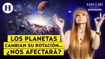 Los planetas cambian su rotación… ¿nos afectará? Esto dice Mhoni Vidente