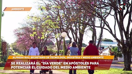 Se realizará el "día verde" en Apóstoles para potenciar el cuidado del medio ambiente