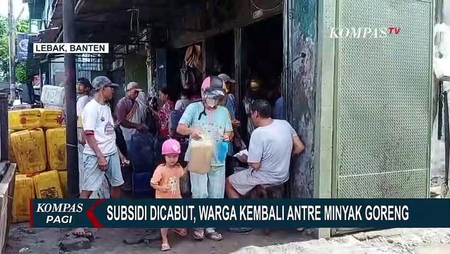 Subsidi Dicabut, Warga Lebak Kembali Antre Minyak Goreng Curah