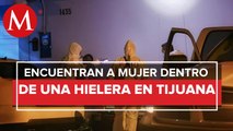 En Tijuana, hallan el cuerpo de una mujer al interior de una hielera