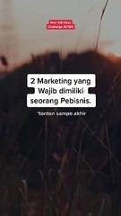2 MARKETING YANG WAJIB DIMILIKI PEBISNIS