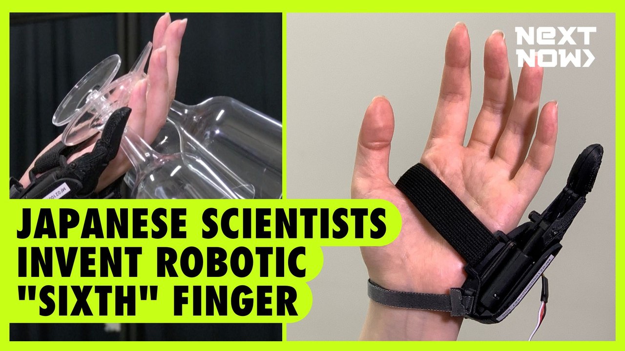 Japanese scientists invent robotic "sixth finger”| NEXT NOW