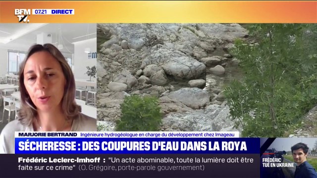 Roya: risque de pénurie d'eau cet été sur les communes touristiques où la consommation va augmenter , explique une hydrogéologue