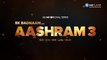AASHRAM 3 (ek badnaam)  TRAILER | 2022 | Triller | Hindi | Webseries