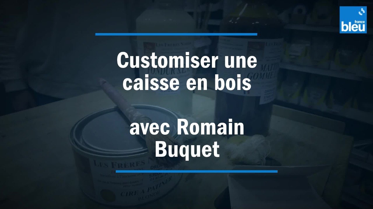 Customiser une caisse en bois