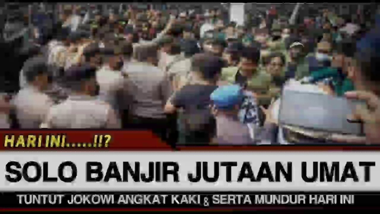 BERITA TERBARU ~ JUTAAN UMAT BANJIRI KEDIMAN JOKOWI TUNTUT SOAL INI NYARIS RICUH