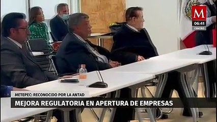 Metepec, modelo de mejora regulatoria en apertura de negocios: ANTAD
