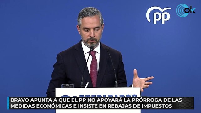 Bravo apunta a que el PP no apoyará la prórroga de las medidas económicas e insiste en rebajas de impuestos