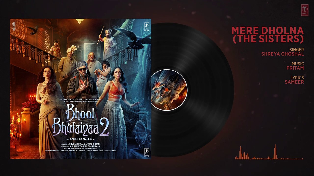 Mere Dholna The Sisters Shreya Ghoshal  Bhool Bhulaiyaa 2