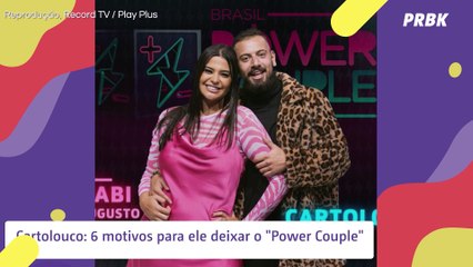 Tá na hora do Cartolouco deixar o "Power Couple" e estes são os motivos