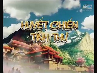 Huyết Chiến Tình Thù 2017 - Tập 14 - Thuyết minh