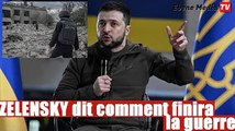 Guerre en Ukraine: Selon ZELENSKY, voici la seule issue pour stopper la guerre !!!