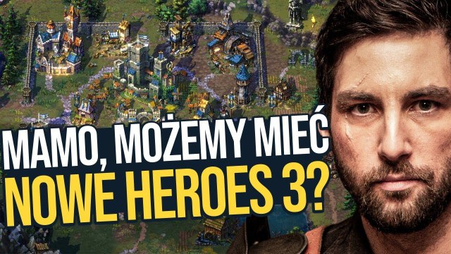 Jak powtórzyć sukces Heroes III w 2022 roku