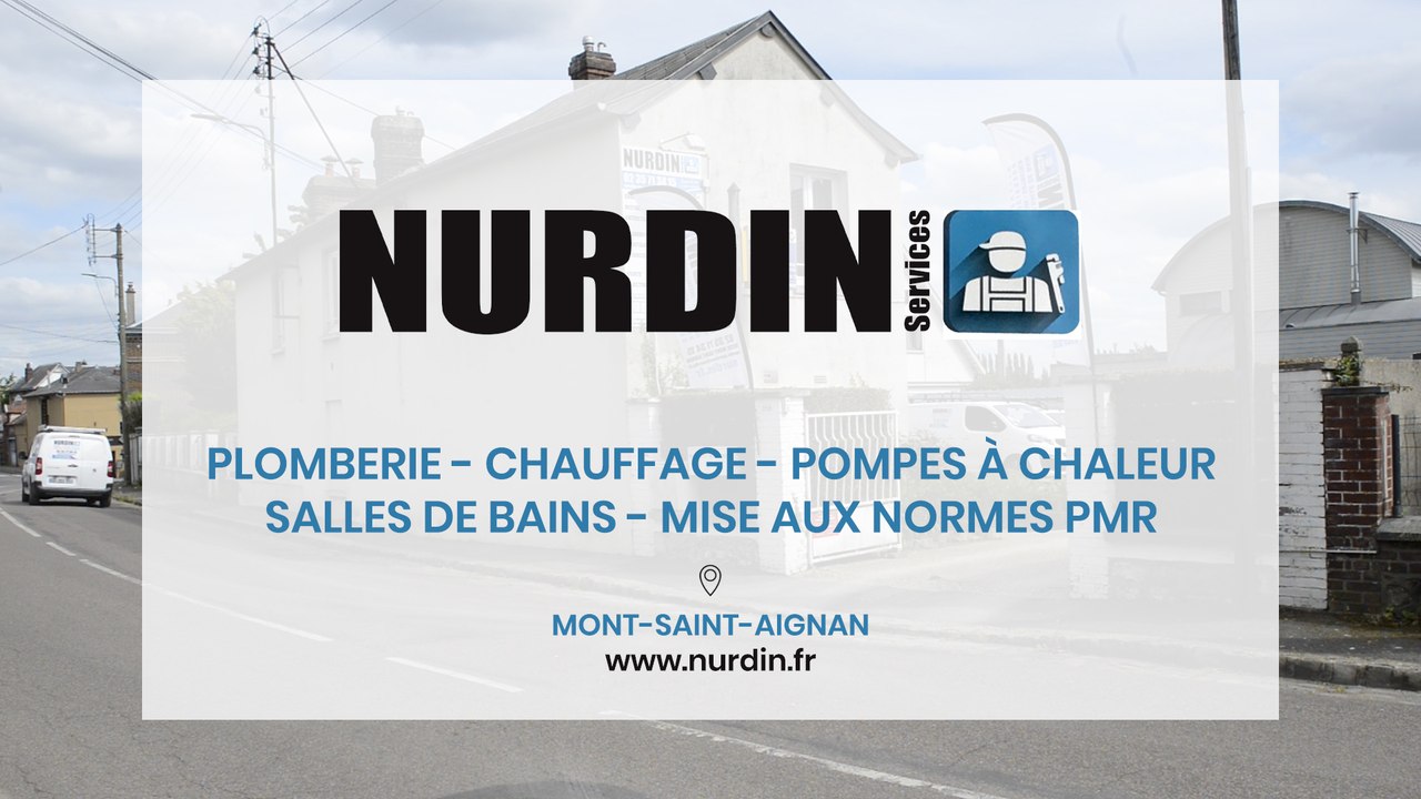 Nurdin Services, plomberie, chauffage, salles de bains et adoucisseurs à  Mont-Saint-Aignan. - Vidéo Dailymotion