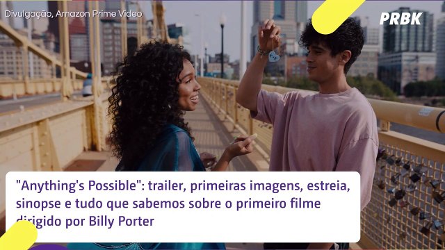 Veja o trailer, primeiras imagens e tudo sobre Anything's Possible , dirigido por Billy Porter