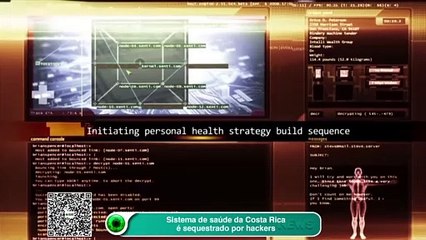 Sistema de saúde da Costa Rica é desativado por hackers