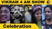 Vikram 4AM show Celebration Rohini Theatre | #VikramFDFS