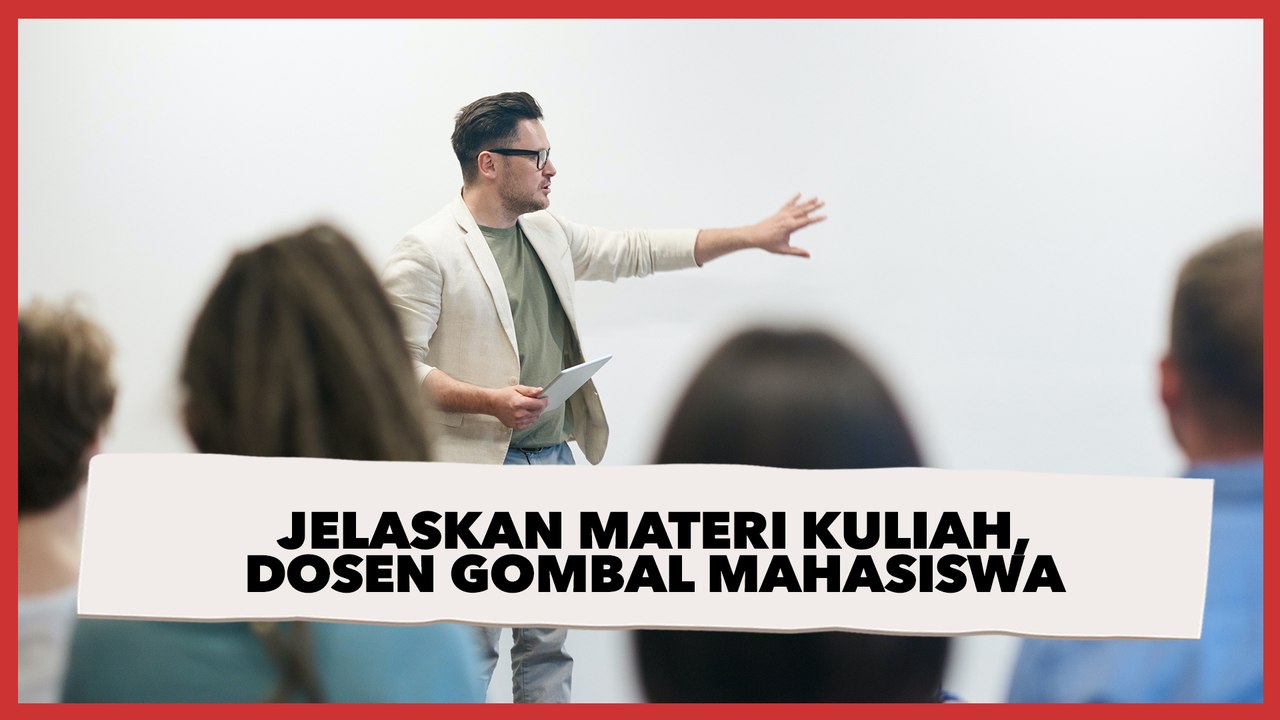 Jelaskan Materi Mata Kuliah, Dosen Ini Malah Beri Gombalan ke Mahasiswanya
