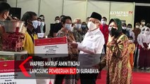 Wapres Maruf Amin Tinjau Langsung Pemberian BLT Kemensos di Surabaya