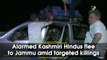 Alarmed Kashmiri Hindus flee to Jammu amid targeted killings