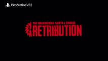 The Walking Dead : Saints & Sinners - Chapter 2 Retribution | Bande-annonce PlayStation VR2 (State of Play juin 2022)