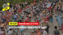 Semaine Maillot à pois - Les 5 dernières arrivées d'Huez