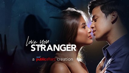 Love You Stranger: Dalawang araw na lang! | Teaser